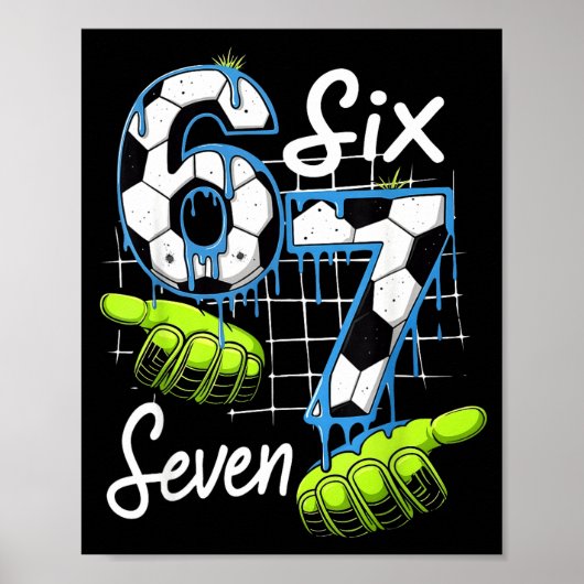 Poster Groovy 67 Soccer Field Six Seven Funny Meme Drip _ (Devant)
