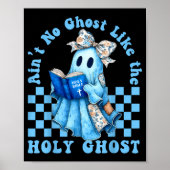 Poster Groovy Aint No Ghost Like The Holy Ghost Christian (Devant)