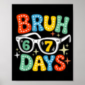 Poster Groovy Bruh 67 Days Of School Sungles 67th Day Of (Devant)