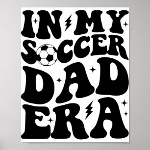 Poster Groovy Dans Mon Ère de Papa Footballeur
