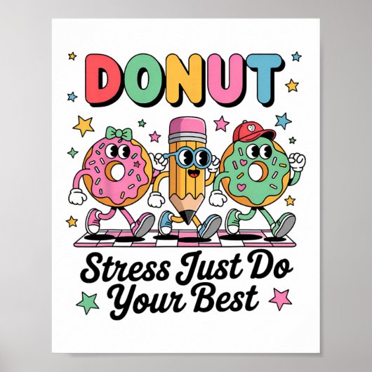 Poster Groovy Donut Stress Just Do Your Best Testing Day  (Devant)
