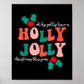 Poster Groovy Have A Holly Xmas Jolly Christmas This Year (Devant)