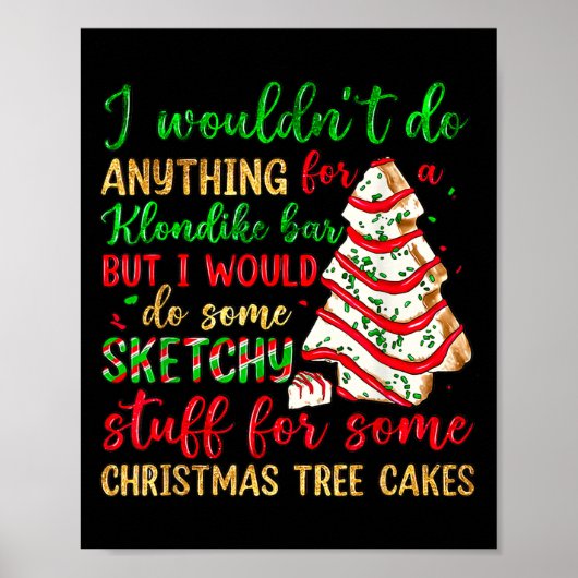 Poster Groovy Retro I'd Do Sketchy Stuff For Christmas Tr (Devant)