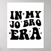 Poster Groovy Retro In My Jo Bro Era Funny Womens Mens  (Devant)