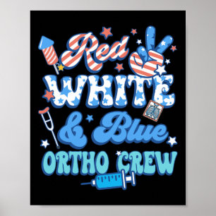 Poster Groovy Rouge Blanc Bleu Ortho Crew Ortho Infirmièr