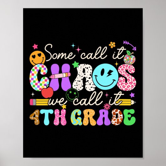 Poster Groovy Some Call It Chaos We Call It Fourth Grade  (Devant)