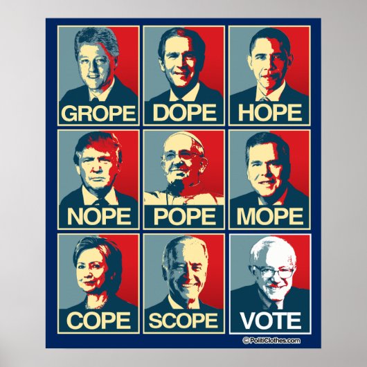 POSTER GROPE DOPE HOPE NOPE - VOTE BERNIE SANDERS (Devant)