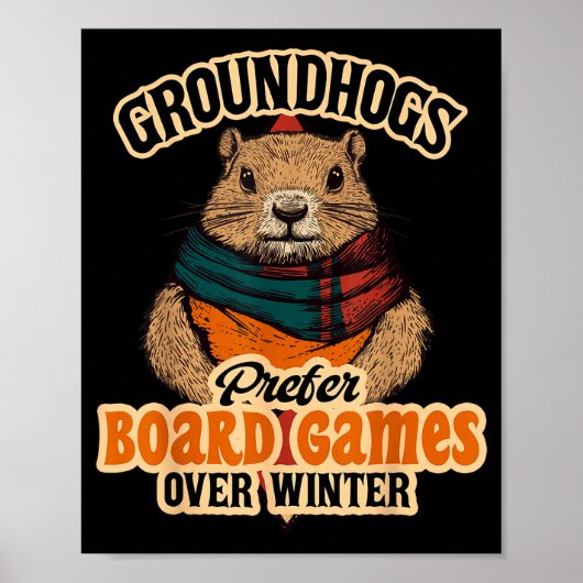 Poster Groundhogs Prefer Board Games Over Winter (Devant)