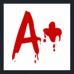 Poster Groupe sanguin A  Positif #Hôpital d'horreur<br><div class="desc">Blood Group / Type A  Positive Globe Trotters se spécialise dans l'imagerie idiosyncratique du monde entier. Vous y trouverez des Cartes de Voeux,  Cartes Postales,  Posters,  Mousepads et plus encore.</div>