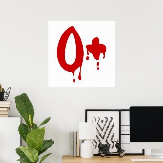 Poster Groupe sanguin O+ Positif #Hôpital d'horreur (Bureau à domicile)