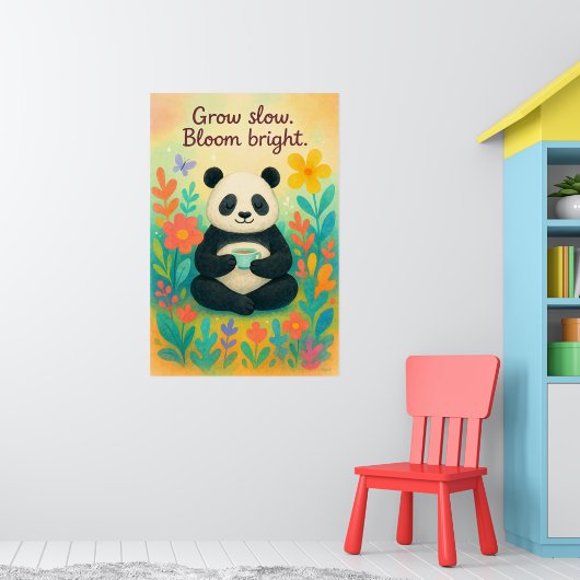 Poster Grow Slow Bloom Bright – Peaceful Panda Garden (Pépinière 1)