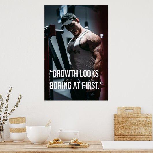 Poster Growth Looks Boring at First Gym Motivation Quote (Cuisine)