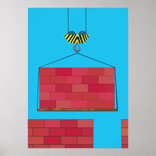 Poster Grue de construction Levant mur de brique (Devant)
