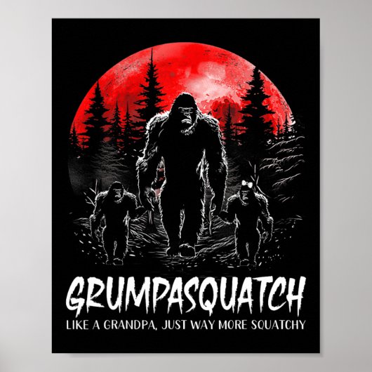 Poster Grumpa Squatch Funny Bigfoot Papa Sasquatch Yeti F (Devant)