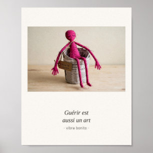 Poster Guérir est aussi un art — Série Papier