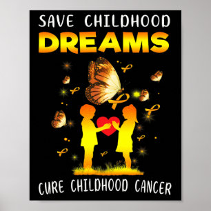 Poster Guérir le cancer infantile Sauver les rêves Oncolo