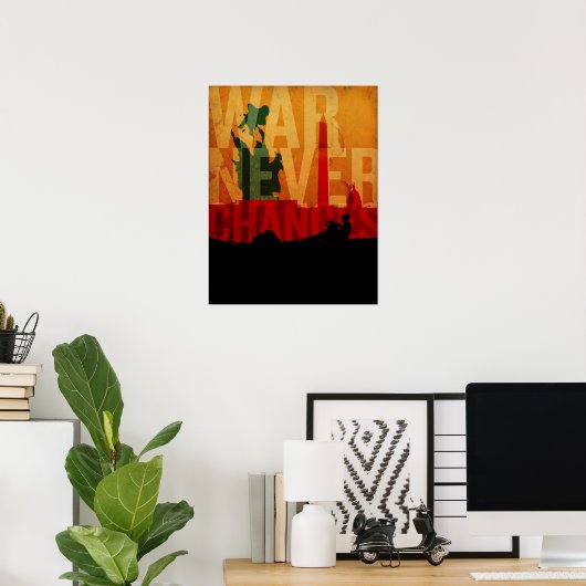 Poster Guerre ne change jamais (Bureau à domicile)