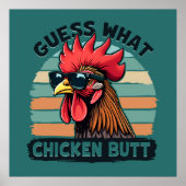 Poster Guess What Chicken Butt Funny Retro Rooster (Devant)