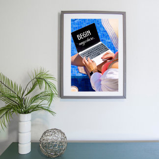 Poster Guillemet inspirationnel Begin Anywhere