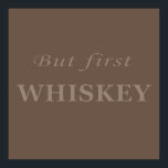 Poster guillemets de whiskey<br><div class="desc">Ce whisky original design texte vintage avec une police de typographie impressionnante est une excellente idée cadeau d'anniversaire, de fête et de Noël pour les amateurs de scotch et de whisky! Le meilleur slogan de whisky illustration pour votre garde-robe et votre passion! Vous serez très bien dans cette oeuvre d'art...</div>