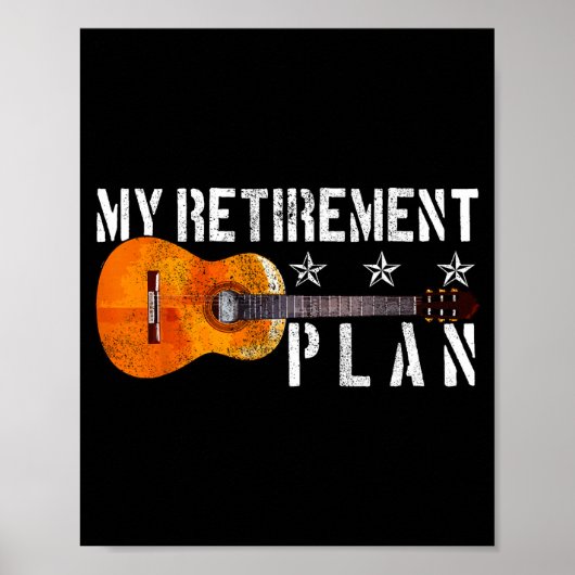 Poster Guitar Retirement Plan - Funny Gift For Retired Gu (Devant)