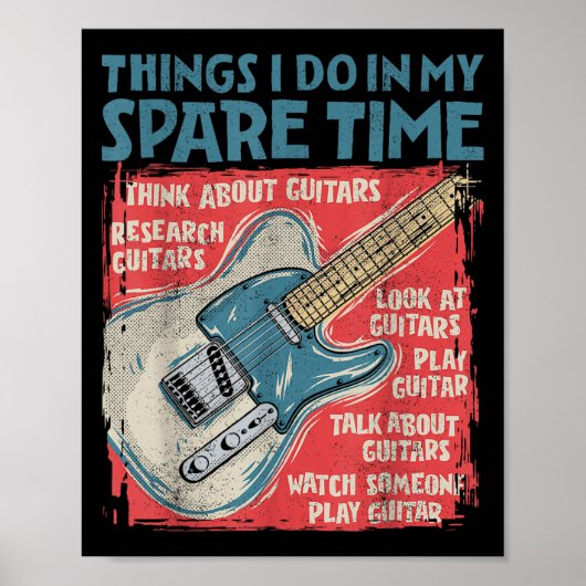 Poster Guitar Things I Do In My Spare Time Funny Electric (Devant)