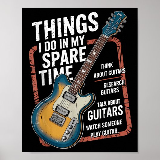 Poster Guitar Things I Do In My Spare Time Funny Guitaris (Devant)