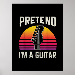 Poster Guitariste Prétendre Que Je Suis Un Anniversaire G