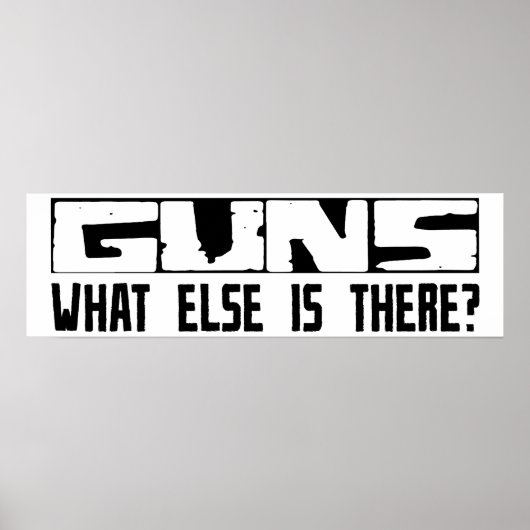 Poster Guns Qu'Y A-T-Il D'Autre ? (Devant)