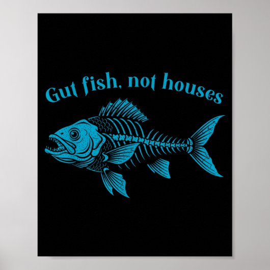Poster Gut Fish Not Houses, Coastal Conservation Ocean Lo (Devant)