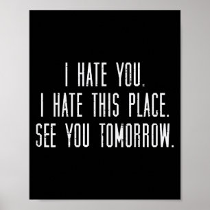 Poster Gym Je Vous Déteste Cet Endroit Vous Voir Demain E