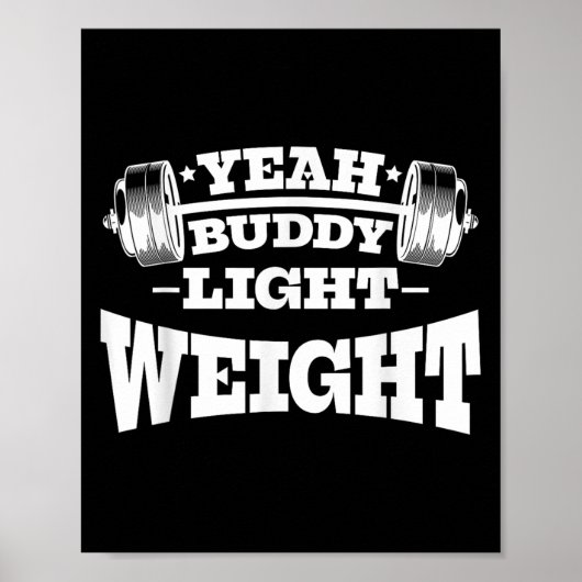 Poster Gym Motivation Exercice Oui Buddy Poids léger (Devant)