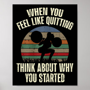 Poster Gymnase Quand Vous Avez Envie De Quitter L'Entraîn