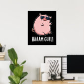 Poster Haaam Gurl Funny Pig Pun Dark BG (Bureau à domicile)
