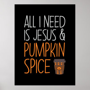 Poster Halloween All I Need Is Jesus And Pumpkin Birthday