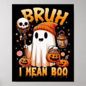 Poster Halloween Bruh Ghost Boo Citrouille Crâne Trick Ou (Devant)