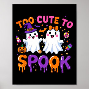 Poster Halloween Éffrayant Tee Drôle Trop Mignonne Pour P