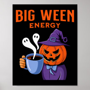 Poster Halloween Jack-o-lanterne Big Ween Energy for Coff