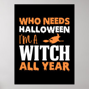 Poster Halloween Je Suis Une Sorcière Toute L'Année Anniv