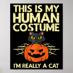 Poster Halloween Mon Costume Humain Je suis Costume Chat