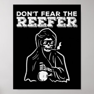 Poster Halloween Ne Craindre Reefer Grim Reaper Drôle Cos