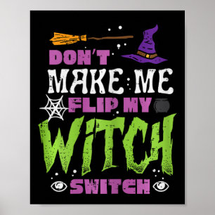 Poster Halloween Ne Me Rendre Flip Sorcier Switch Drôle C