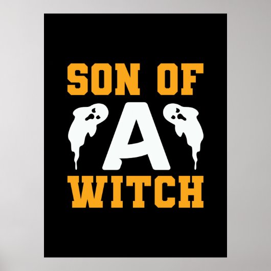 Poster Halloween Son Of A Witch Birthday (Devant)