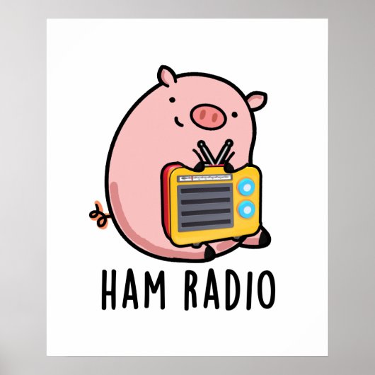 Poster Ham Radio Funny Pig Pun (Devant)