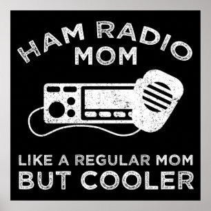 Poster Ham Radio Maman - Comme Une Maman Régulière Mais G