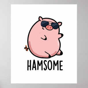 Poster Hamsome Funny Pig Pun