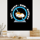 Poster Hamster Manger Dormir Courir Répéter (Cuisine)