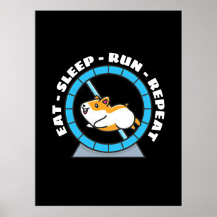 Poster Hamster Manger Dormir Courir Répéter