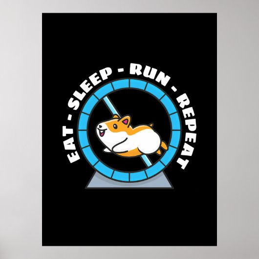 Poster Hamster Manger Dormir Courir Répéter (Devant)