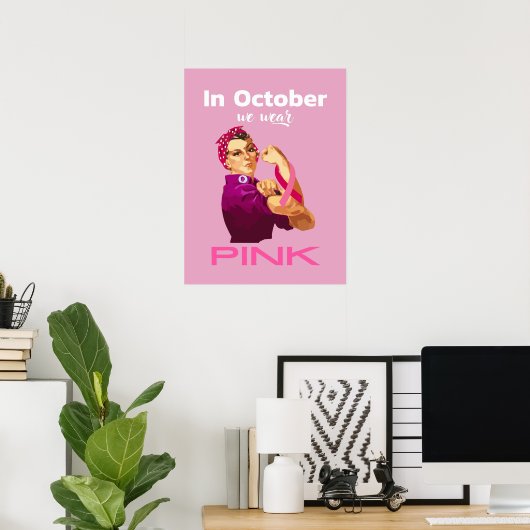 Poster Hand in October we wear Pink Rosie the riveter (Bureau à domicile)